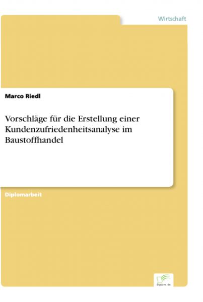 Vorschläge für die Erstellung einer Kundenzufriedenheitsanalyse im Baustoffhandel