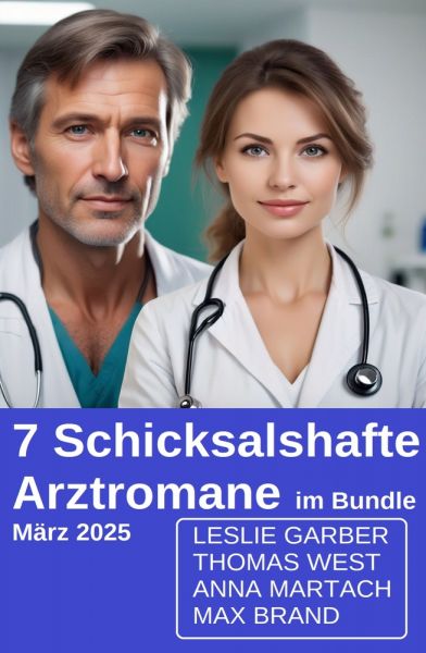 7 Schicksalshafte Arztromane im Bundle März 2025
