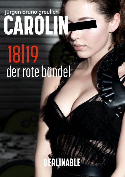 Carolin. Die BDSM Geschichte einer Sub - Folge 18