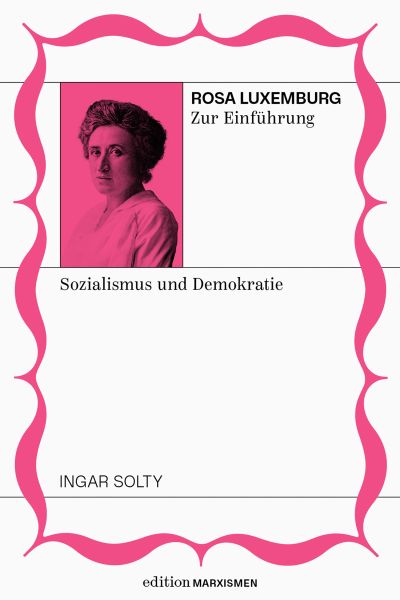 Rosa Luxemburg zur Einführung