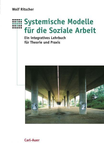 Systemische Modelle für die Soziale Arbeit