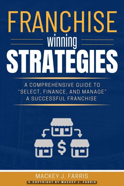 Franchise Winning Strategies: