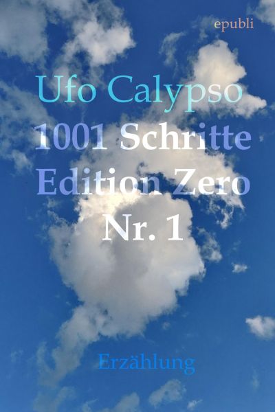 1001 Schritte - Edition Zero - Nr. 1