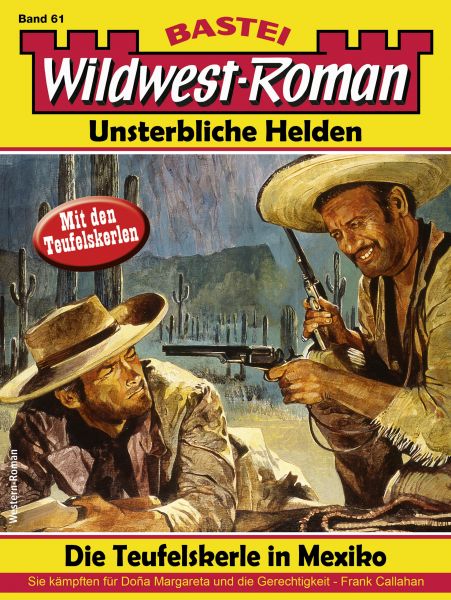 Wildwest-Roman – Unsterbliche Helden 61