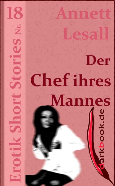 Der Chef ihres Mannes