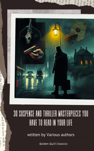 30 Suspense and Thriller Masterpieces You Have to Read in Your Life
