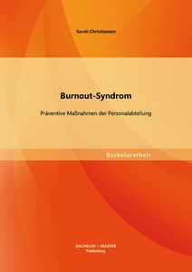 Burnout-Syndrom: Präventive Maßnahmen der Personalabteilung