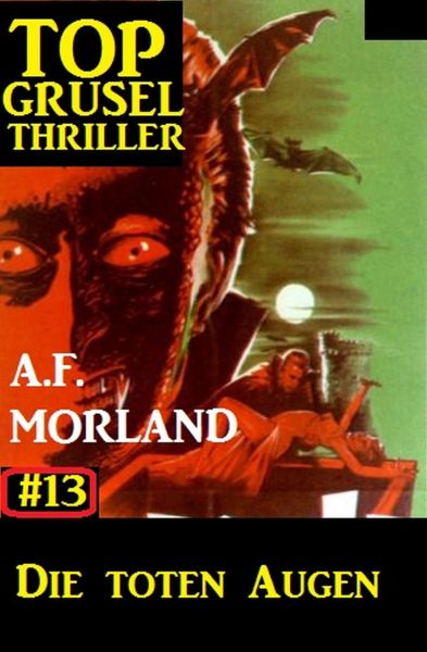 Top Grusel Thriller #13: Die toten Augen