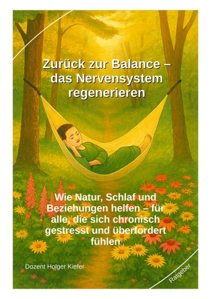 Zurück zur Balance – das Nervensystem regenerieren