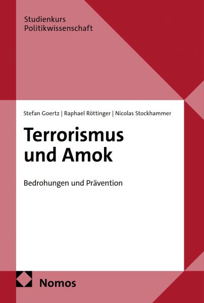 Terrorismus und Amok