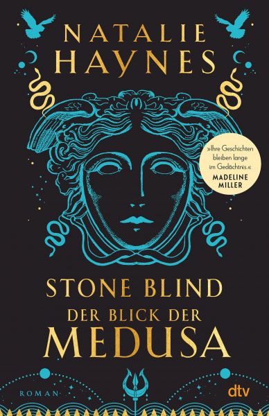 Cover Natalie Haynes: Stone Blind - Der Blick der Medusa