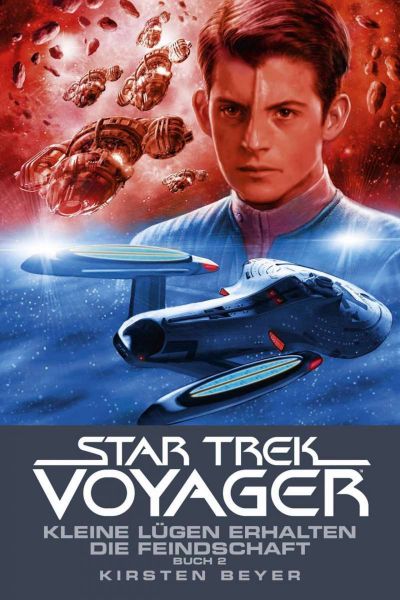 Star Trek - Voyager 13: Kleine Lügen erhalten die Feindschaft 2