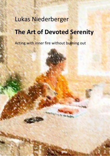 The Art of Devoted Serenity