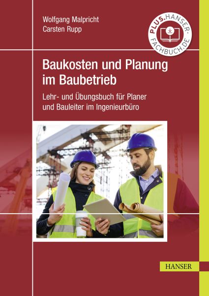 Baukosten und Planung im Baubetrieb