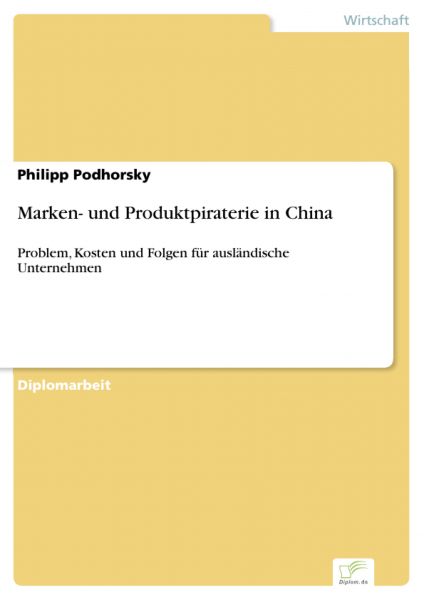 Marken- und Produktpiraterie in China