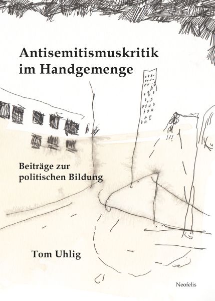 Antisemitismuskritik im Handgemenge