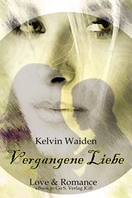 Vergangene Liebe