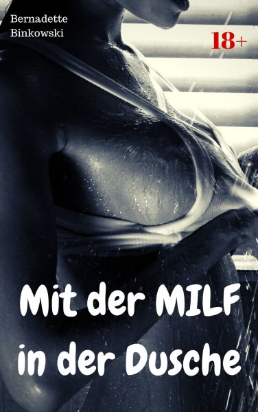 Mit der MILF in der Dusche