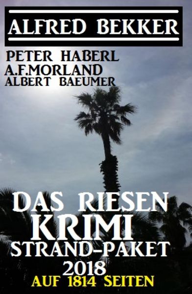 Das Riesen Krimi Strand-Paket 2018 auf 1814 Seiten