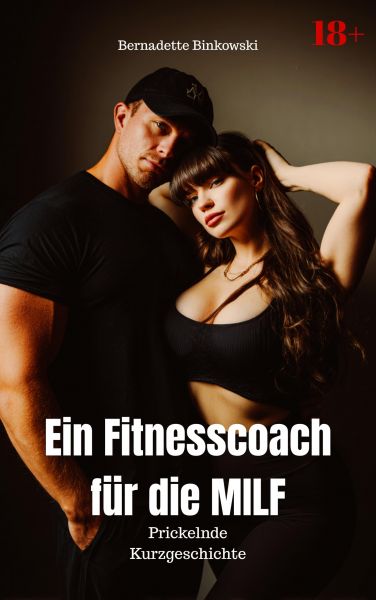 Ein Fitnesscoach für die MILF
