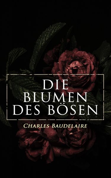 Die Blumen des Bösen