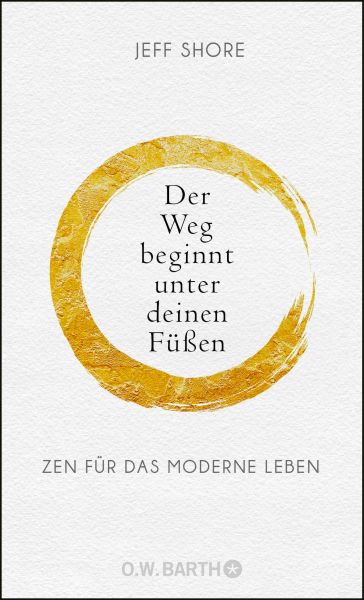 Der Weg beginnt unter deinen Füßen