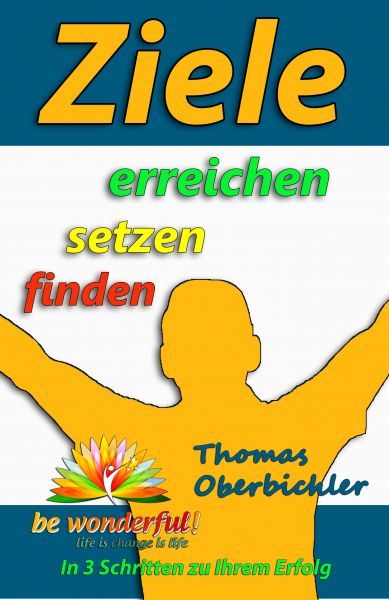 Ziele erreichen - setzen - finden