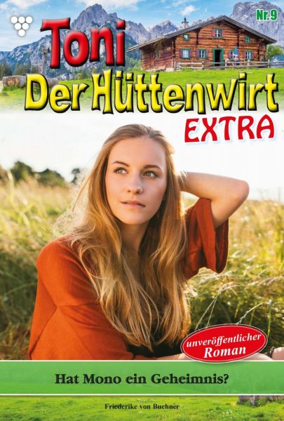 Toni der Hüttenwirt Extra 9 – Heimatroman