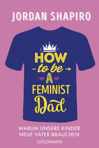 How to Be a Feminist Dad