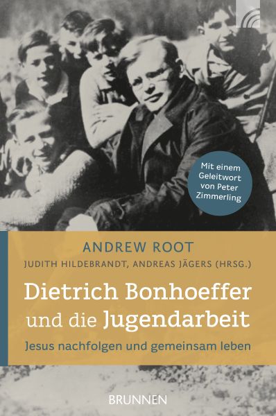 Dietrich Bonhoeffer und die Jugendarbeit
