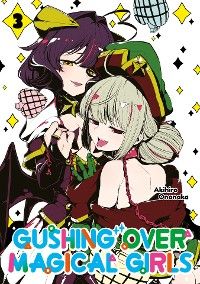 Gushing over Magical Girls Volume 3