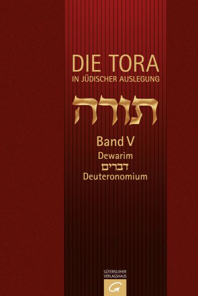 Die Tora Bd.5:Deuteronomium, Dewarim