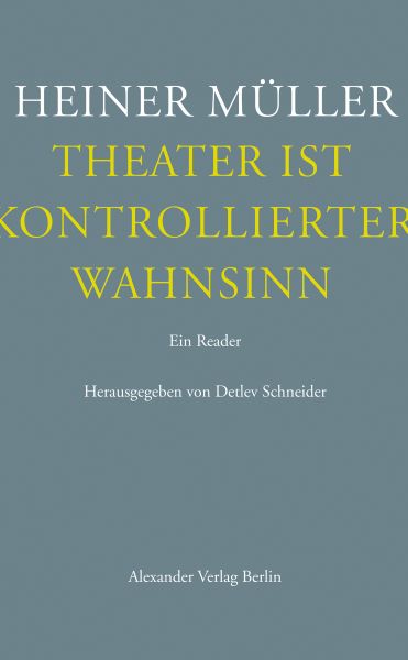 Theater ist kontrollierter Wahnsinn