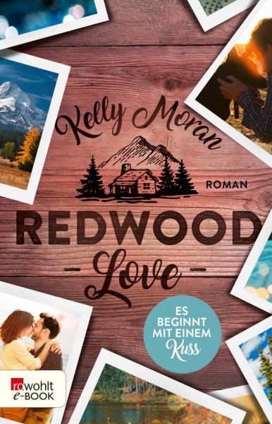 Redwood Love – Es beginnt mit einem Kuss