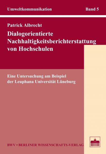 Dialogorientierte Nachhaltigkeitsberichterstattung von Hochschulen