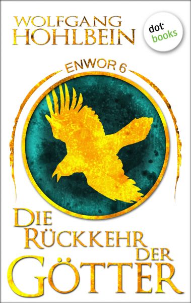 Enwor - Band 6: Die Rückkehr der Götter