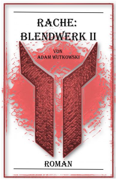 Rache: Blendwerk II