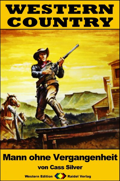 WESTERN COUNTRY 247: Mann ohne Vergangenheit