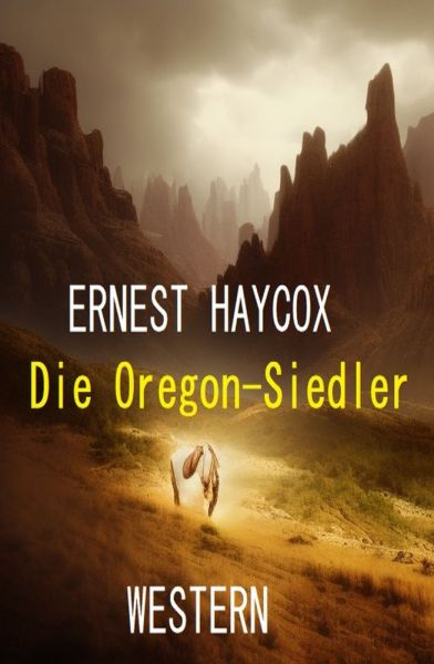 Die Oregon-Siedler: Western