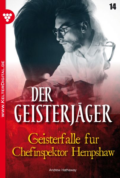 Der Geisterjäger 14 – Gruselroman