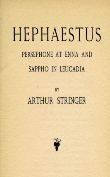 Hephaestus, Persephone at Enna and Sappho in Leucadia
