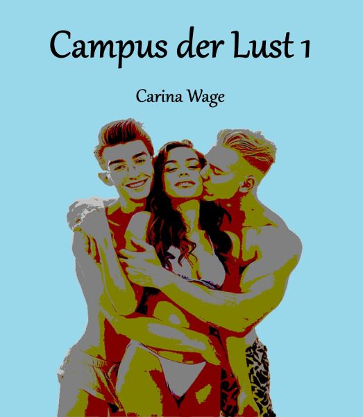 Campus der Lust 1