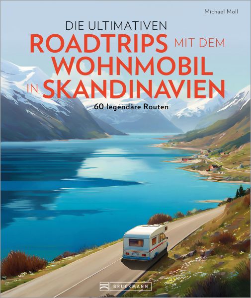 Die ultimativen Roadtrips mit dem Wohnmobil in Skandinavien