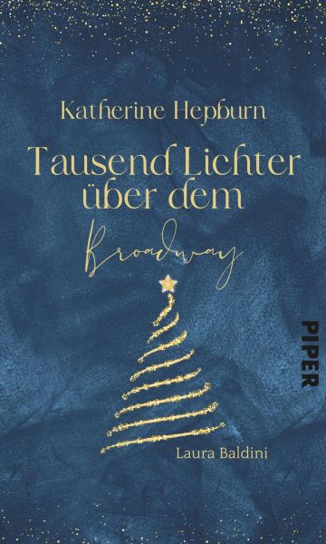 Katharine Hepburn – Tausend Lichter über dem Broadway