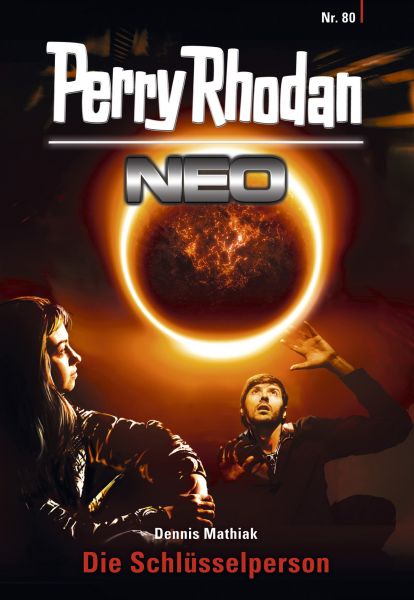 Perry Rhodan Neo 80: Die Schlüsselperson