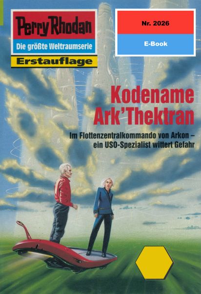 Perry Rhodan 2026: Kodename Ark'Thektran