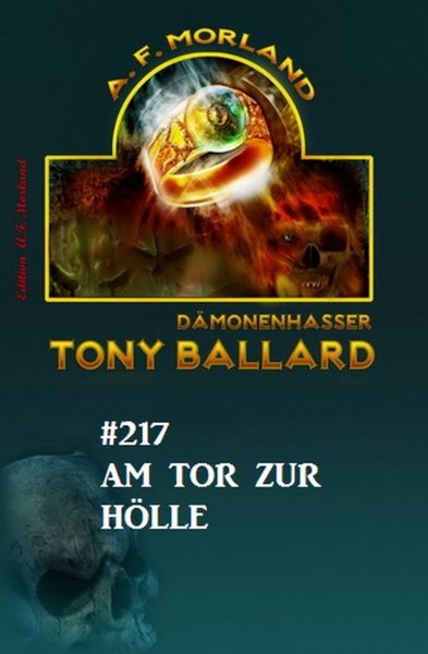 Am Tor zur Hölle Tony Ballard Nr. 217