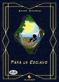 Para Un Esclavo