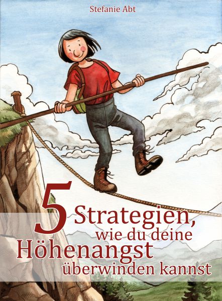 5 Strategien, wie du deine Höhenangst überwinden kannst