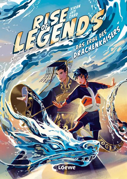 Rise of Legends (Band 1) - Das Erbe des Drachenkaisers